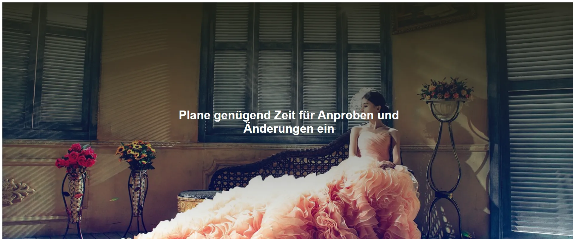 Plane genügend Zeit für Anproben und Änderungen ein