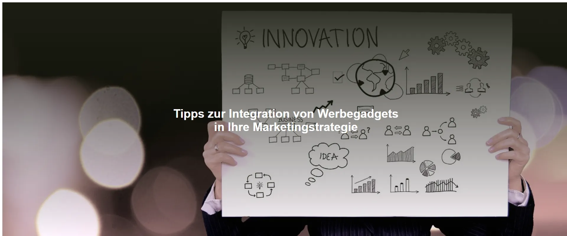 Tipps zur Integration von Werbegadgets in Ihre Marketingstrategie